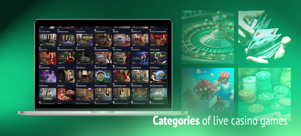 Live casino format has many categories of games such as table games, wheel of fortune, 3d slots and others